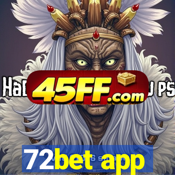 72bet app